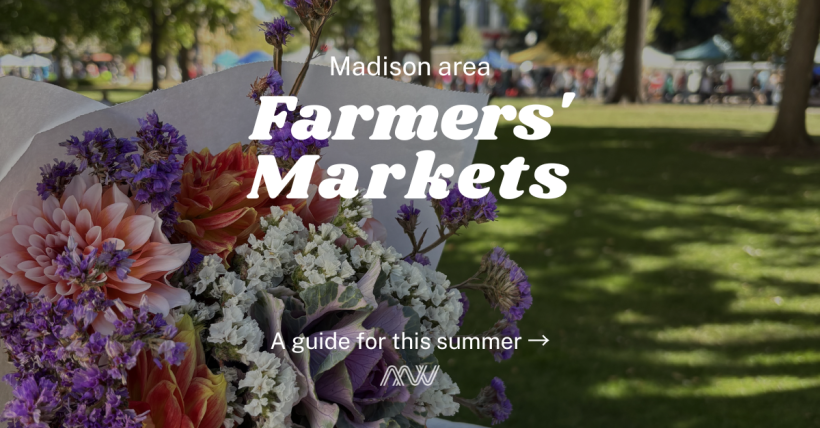 Madison WI Area Farmers' Markets Guide 2026